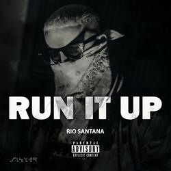 Run It Up