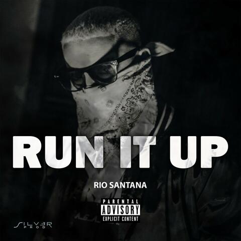 Run It Up