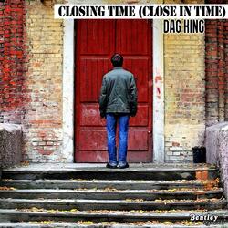 Closing Time (Close in Time)