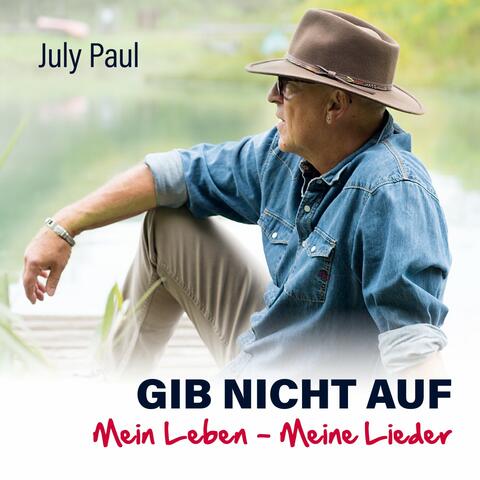 Gib nicht auf: Mein Leben - Meine Lieder