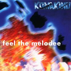 Feel the Melodee (Radio Version)