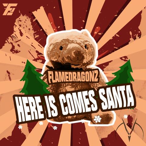 Here Is Comes Santa