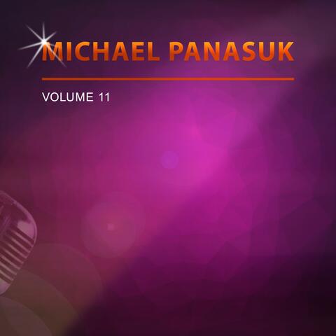 Michael Panasuk, Vol. 11