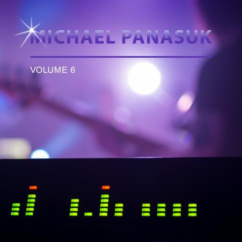 Michael Panasuk, Vol. 6