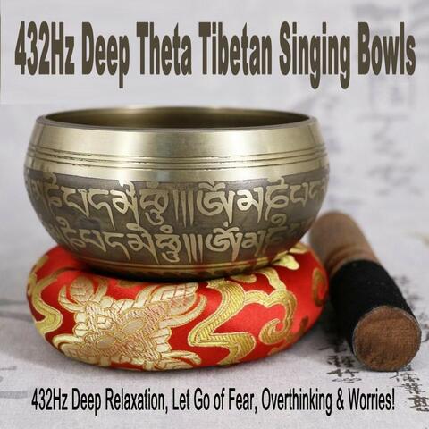 432Hz Deep Theta Tibetan Singing Bowls