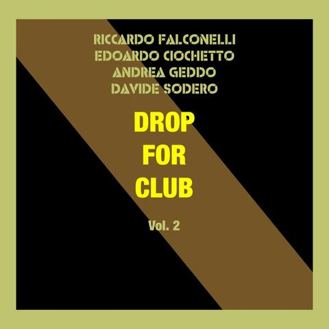 Drops for Club, Vol. 2