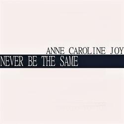Never Be the Same