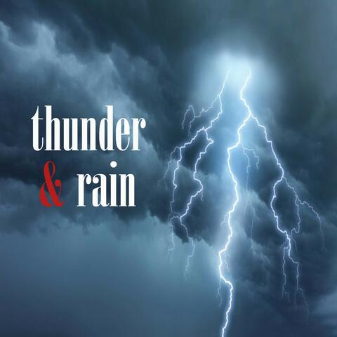 Thunder and Rain
