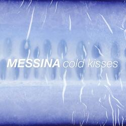 Cold Kisses