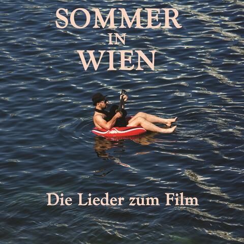 Sommer in Wien: Die Lieder zum Film