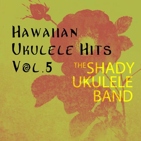 Hawaiian Ukulele Hits, Vol. 5