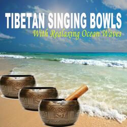 Relaxing Tibetan Singing Bowls for Chakra and Energy Balancing & Yoga W/Ocean Waves, Pt 4