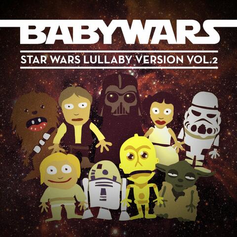 Star Wars Lullaby Version, Vol. 2