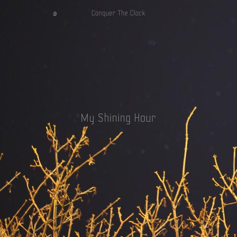 My Shining Hour