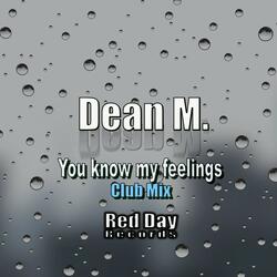You Know My Feelings
