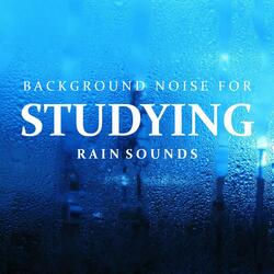 Study White Noise: Rain Sounds, Pt. 32