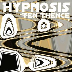 Hypnosis, Pt. 3