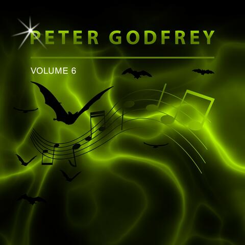 Peter Godfrey, Vol. 6