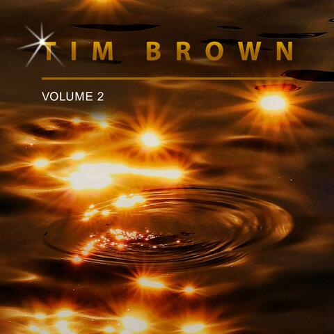 Tim Brown, Vol. 2