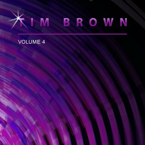 Tim Brown, Vol. 4