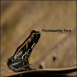 Psychopathic Form, Pt. 02
