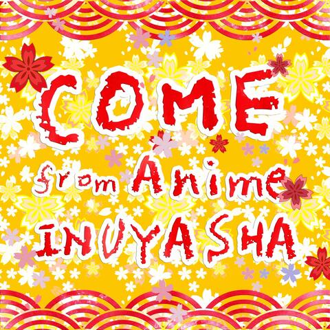 Come from Anime "Inuyasha"
