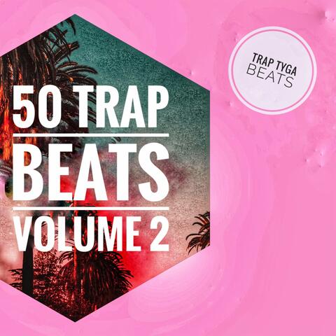 50 Trap Beats, Vol. 2