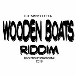 Wooden Boats Riddim