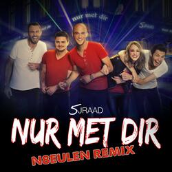 Nur met Dir (N8Eulen Mix)