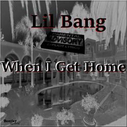 When I Get Home