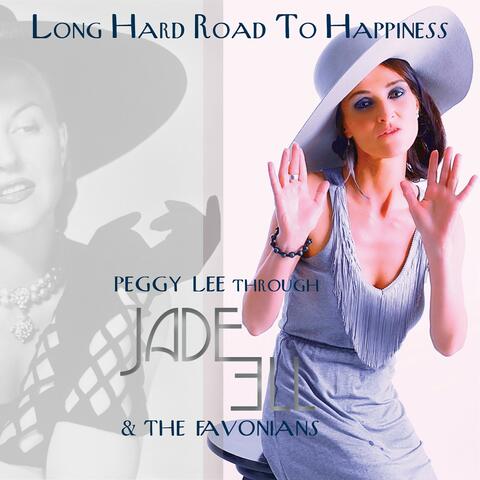 Long Hard Road to Happiness