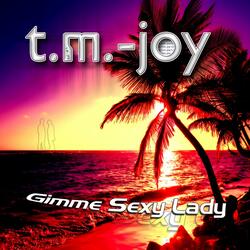 Gimme Sexy Lady