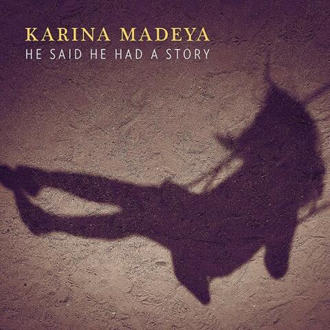 He Said He Had a Story