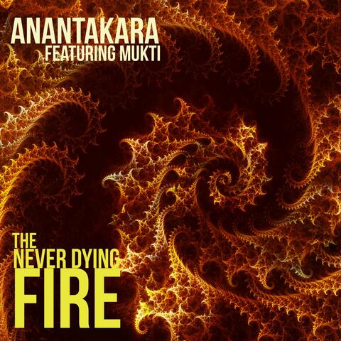 The Never Dying Fire