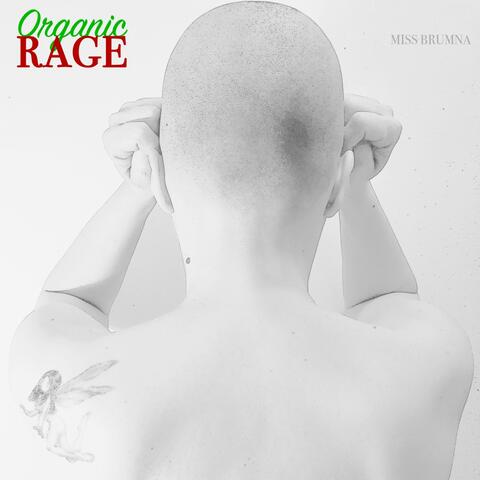 Organic Rage