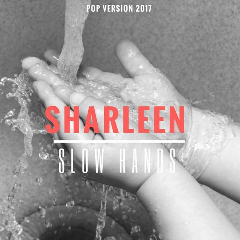 Slow Hands