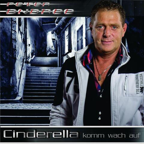 Cinderella, komm wach auf
