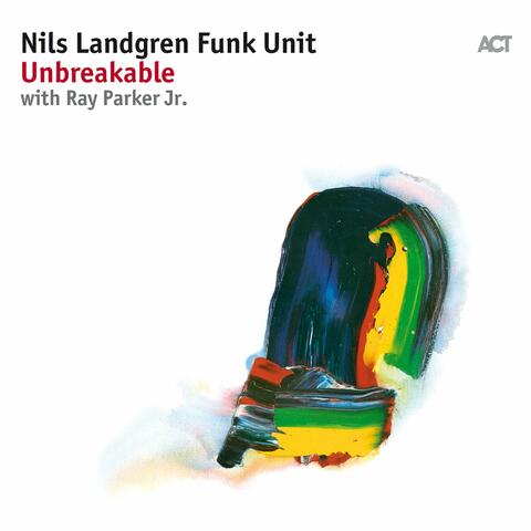 Nils Landgren Funk Unit with Ray Parker Jr.