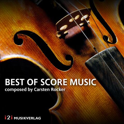 Best of Score Music Composed by Carsten Rocker