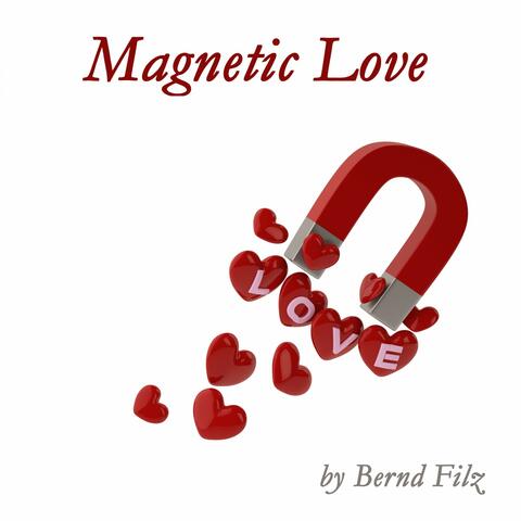 Magnetic Love