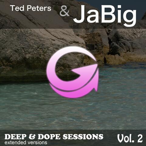 Deep & Dope Sessions, Vol. 2
