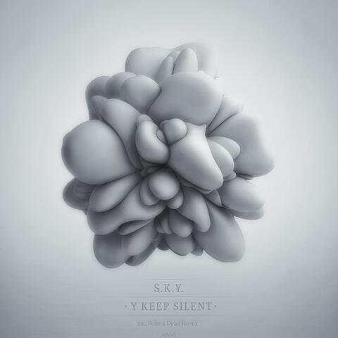 Y Keep Silent