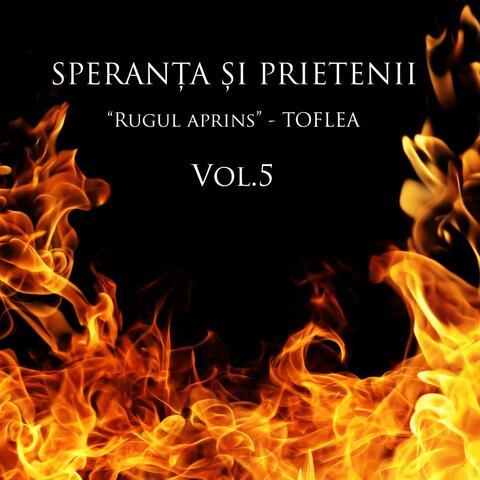 "Rugul Aprins" - Toflea, Vol. 5