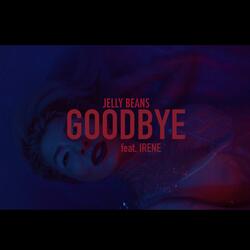 Goodbye