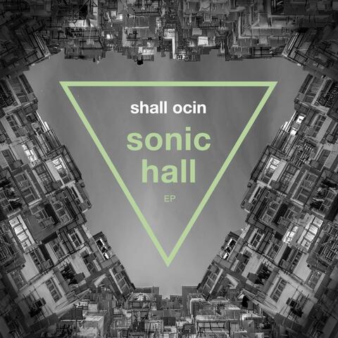 Sonic Hall - EP
