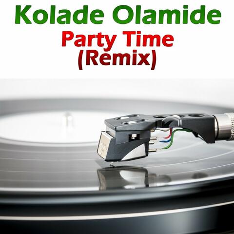 Party Time (Remixes)