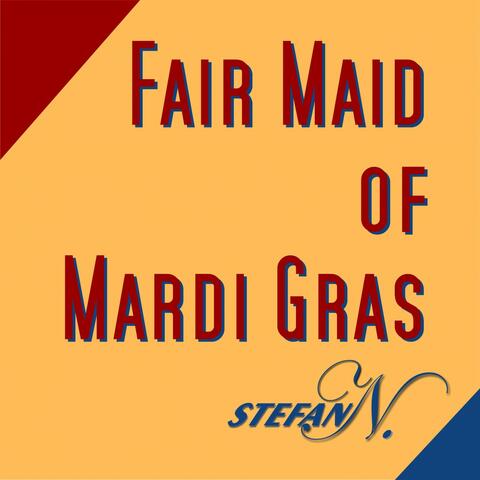 Fair Maid of Mardi Gras