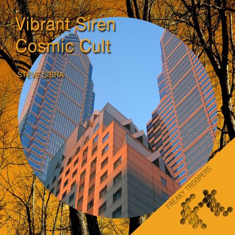 Vibrant Siren / Cosmic Cult