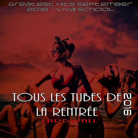 Tous les Tubes de la rentrée 2016