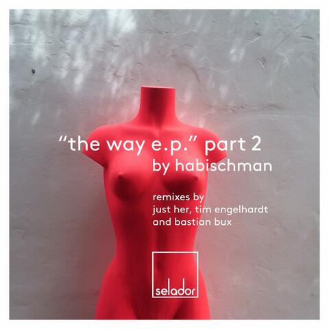 The Way EP, Pt. 2